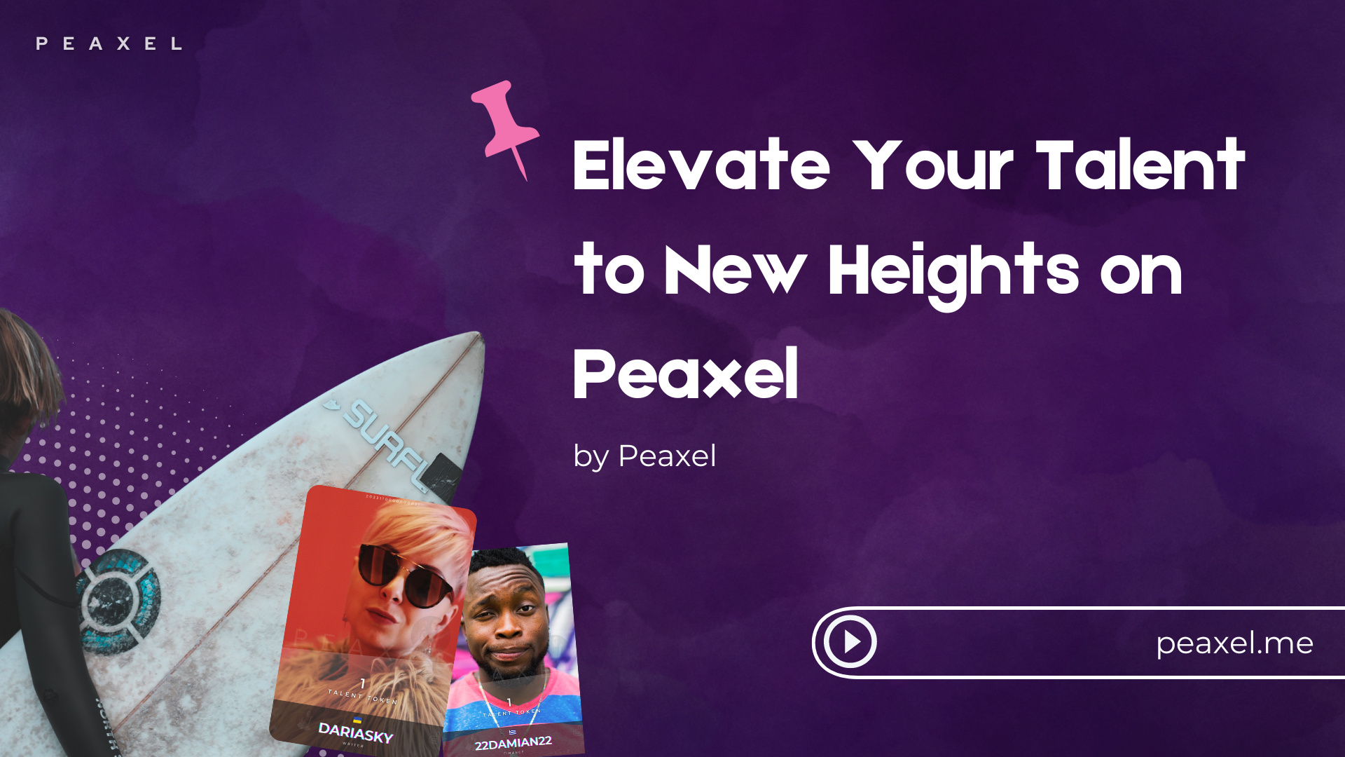 Elevate Your Talent to New Heights on Peaxel