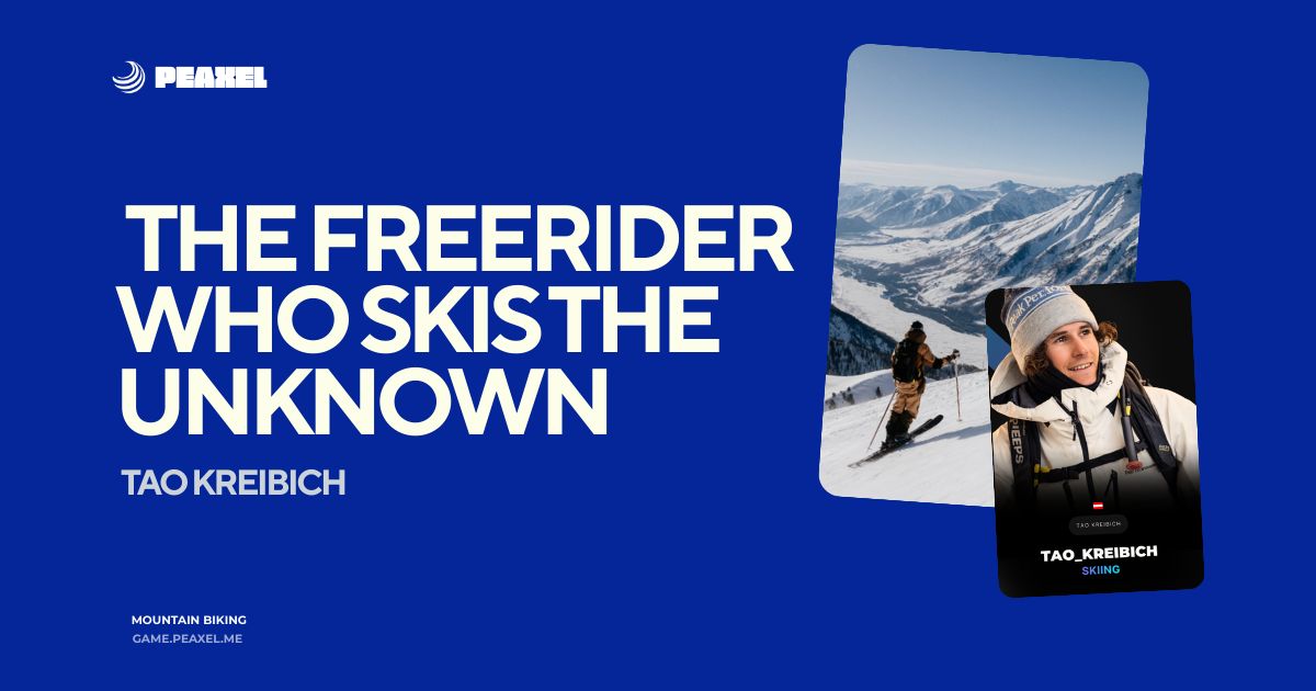 Tao Kreibich: The Freerider Who Skis the Unknown | Get cards on Peaxel