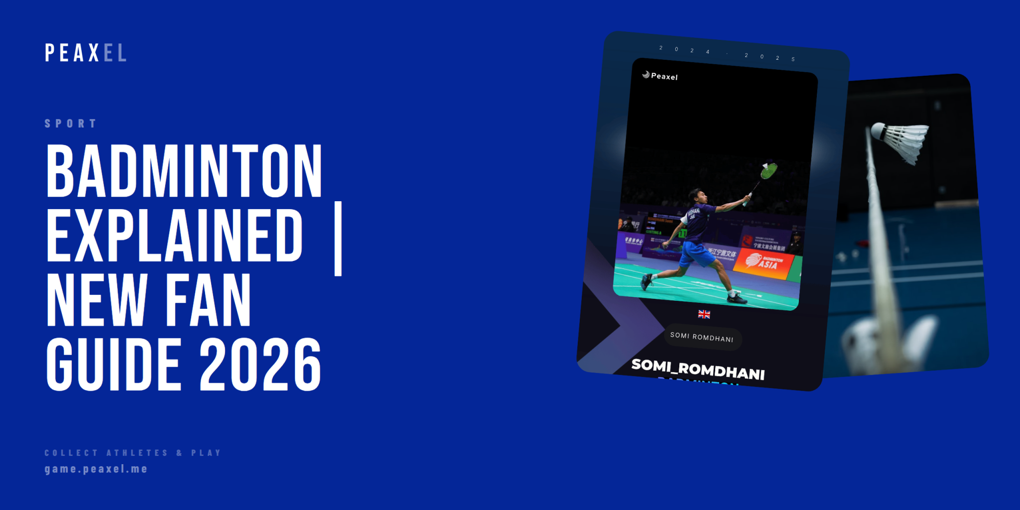 Badminton Explained for New Fans | How to Watch and Understand the Sport in 2026 | Peaxel