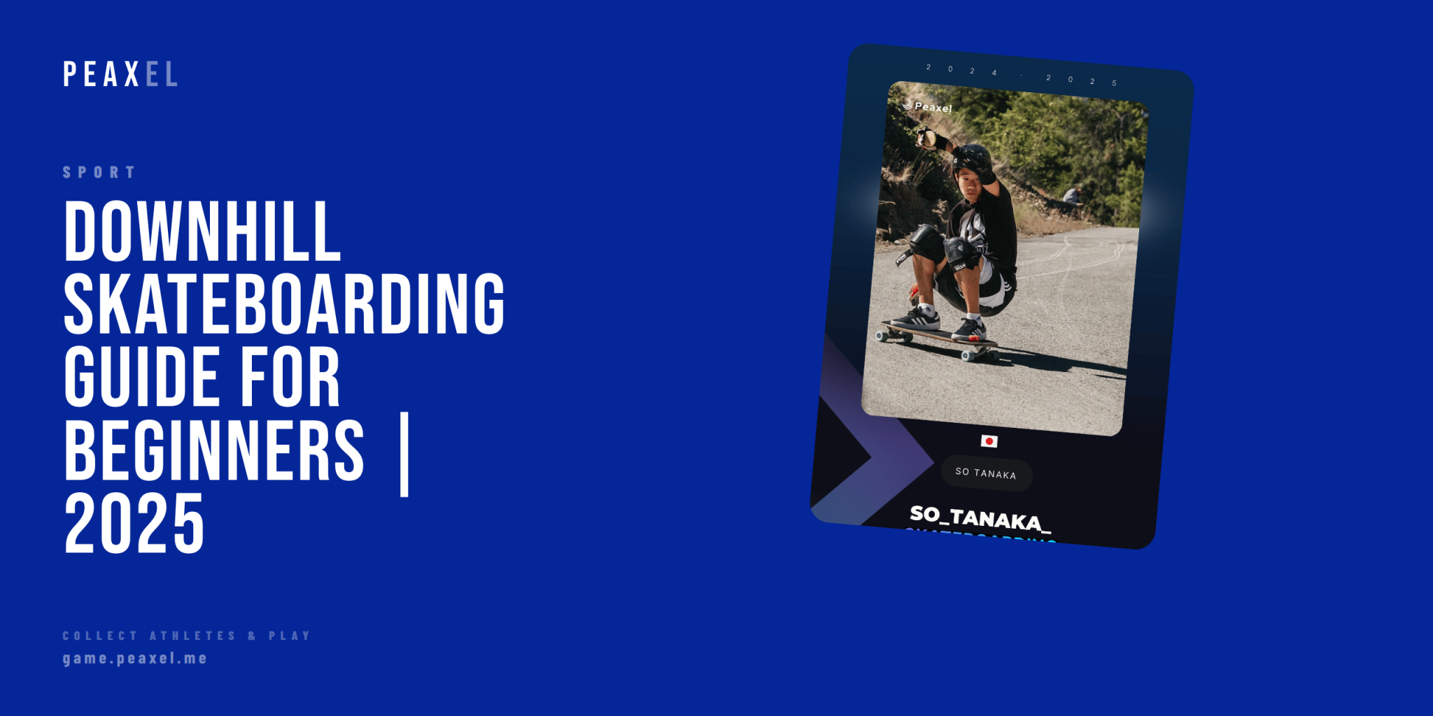 Downhill Skateboarding Explained: A Complete Guide for New Fans | Peaxel