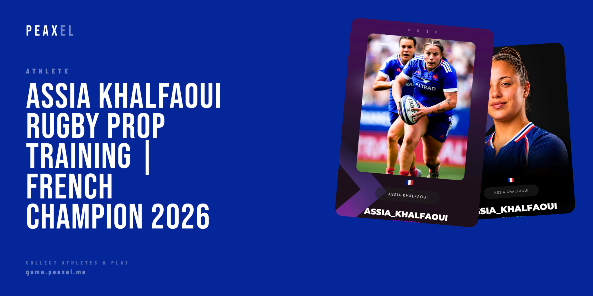 Assia Khalfaoui: Inside the Training Life of a French Women's Rugby Prop | Peaxel