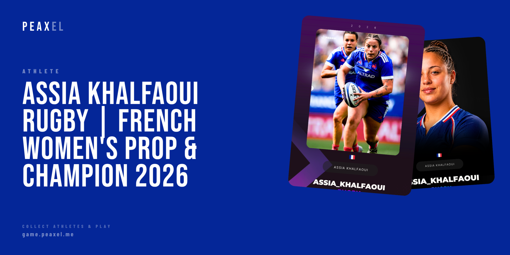 Assia Khalfaoui: French Rugby Union Prop & Triple Elite 1 Champion | Peaxel