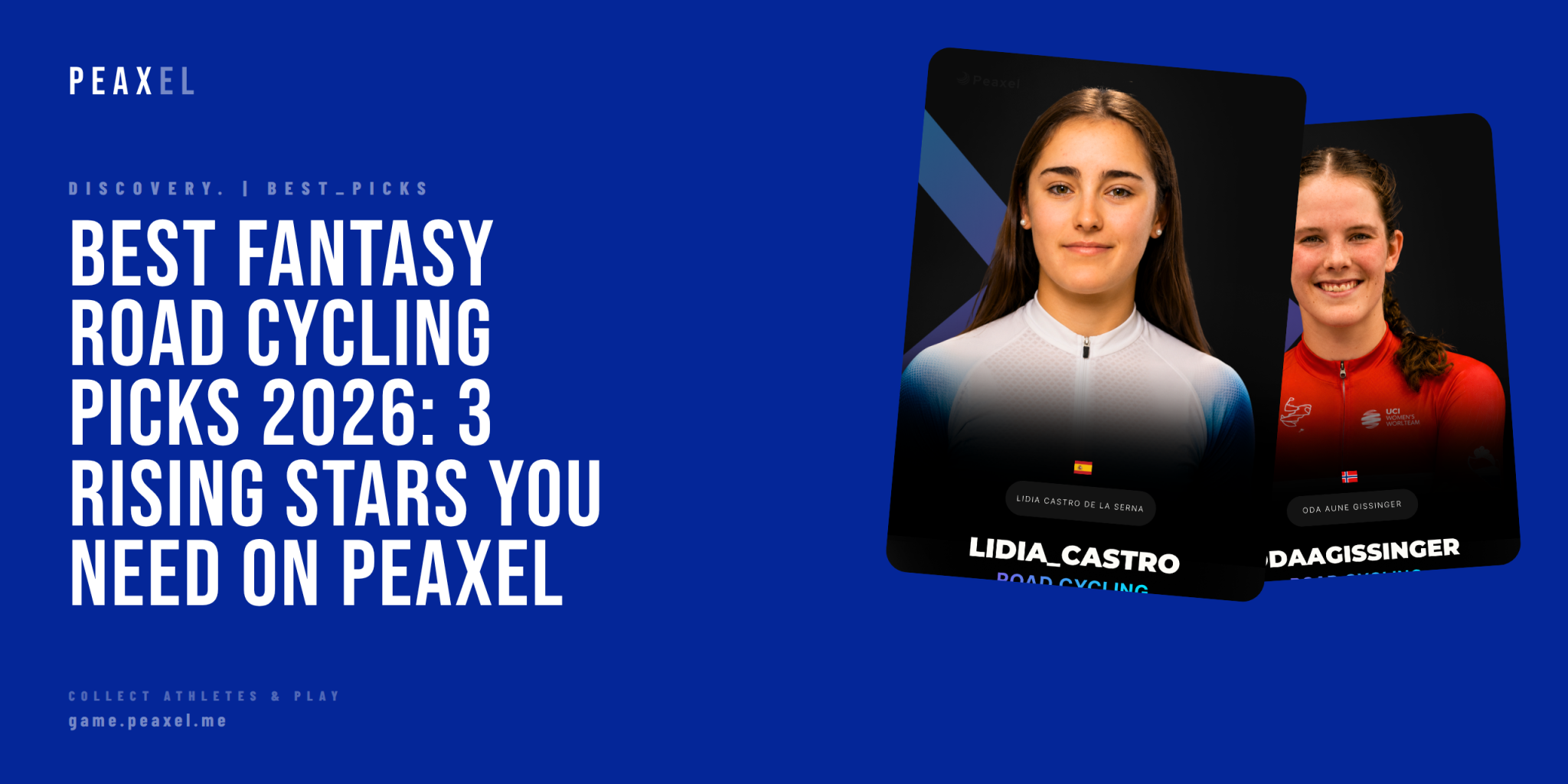 Best Fantasy Road Cycling Picks 2026: 3 Rising Stars You Need on Peaxel | Peaxel