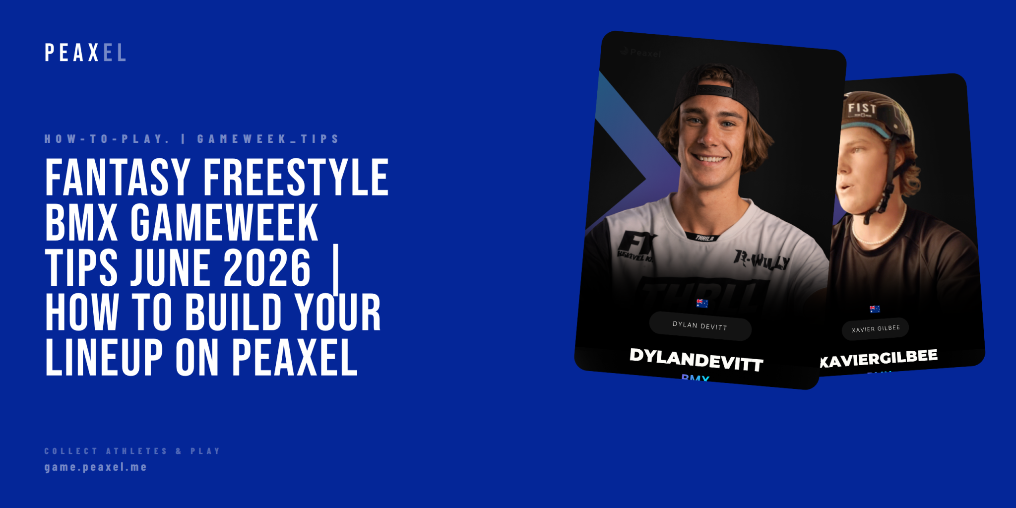 Fantasy Freestyle BMX Gameweek Tips June 2026 | How to Build Your Lineup on Peaxel | Peaxel