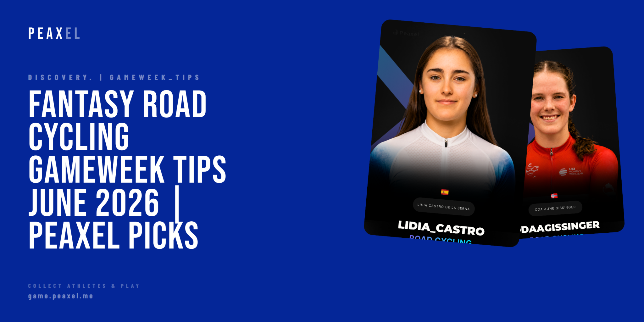 Fantasy Road Cycling Gameweek Tips June 2026 | Peaxel Picks | Peaxel