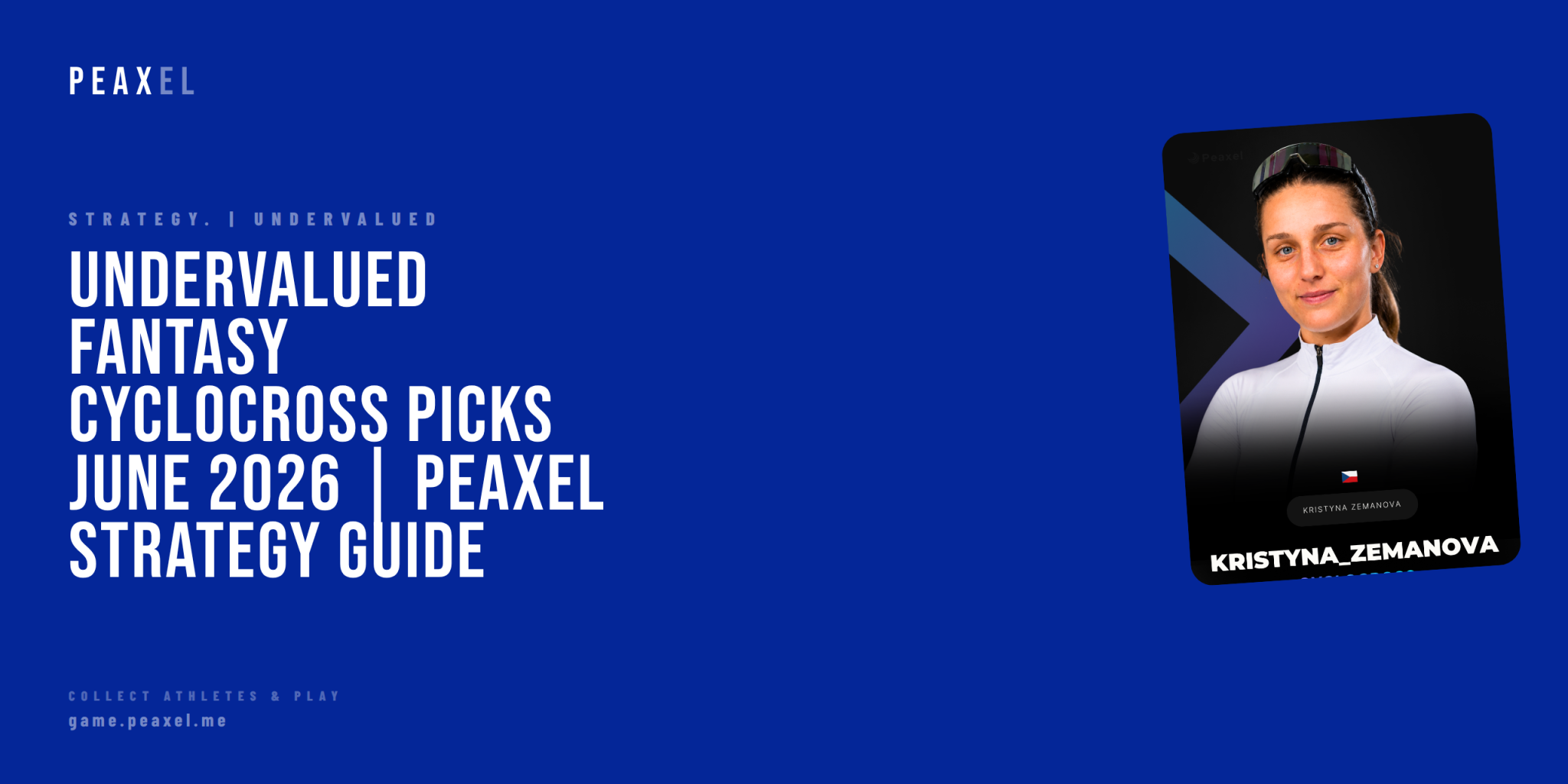 Undervalued Fantasy Cyclocross Picks June 2026 | Peaxel Strategy Guide | Peaxel