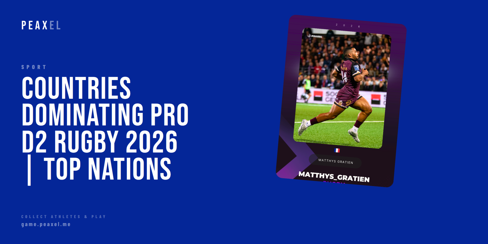 Countries Dominating Pro D2 Rugby | International Talent Pipeline 2026 | Peaxel