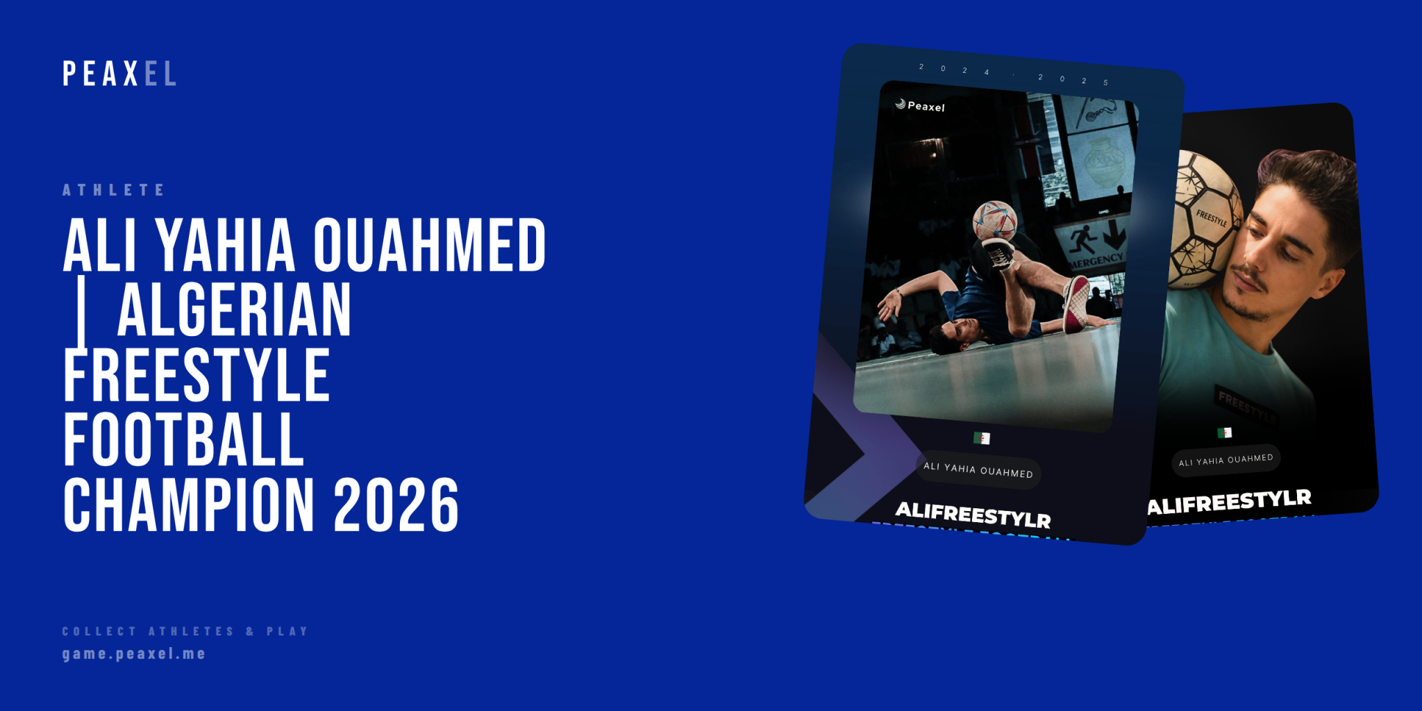 Ali Yahia Ouahmed: Inside the Training Life of Algeria's Freestyle Football Champion | Peaxel