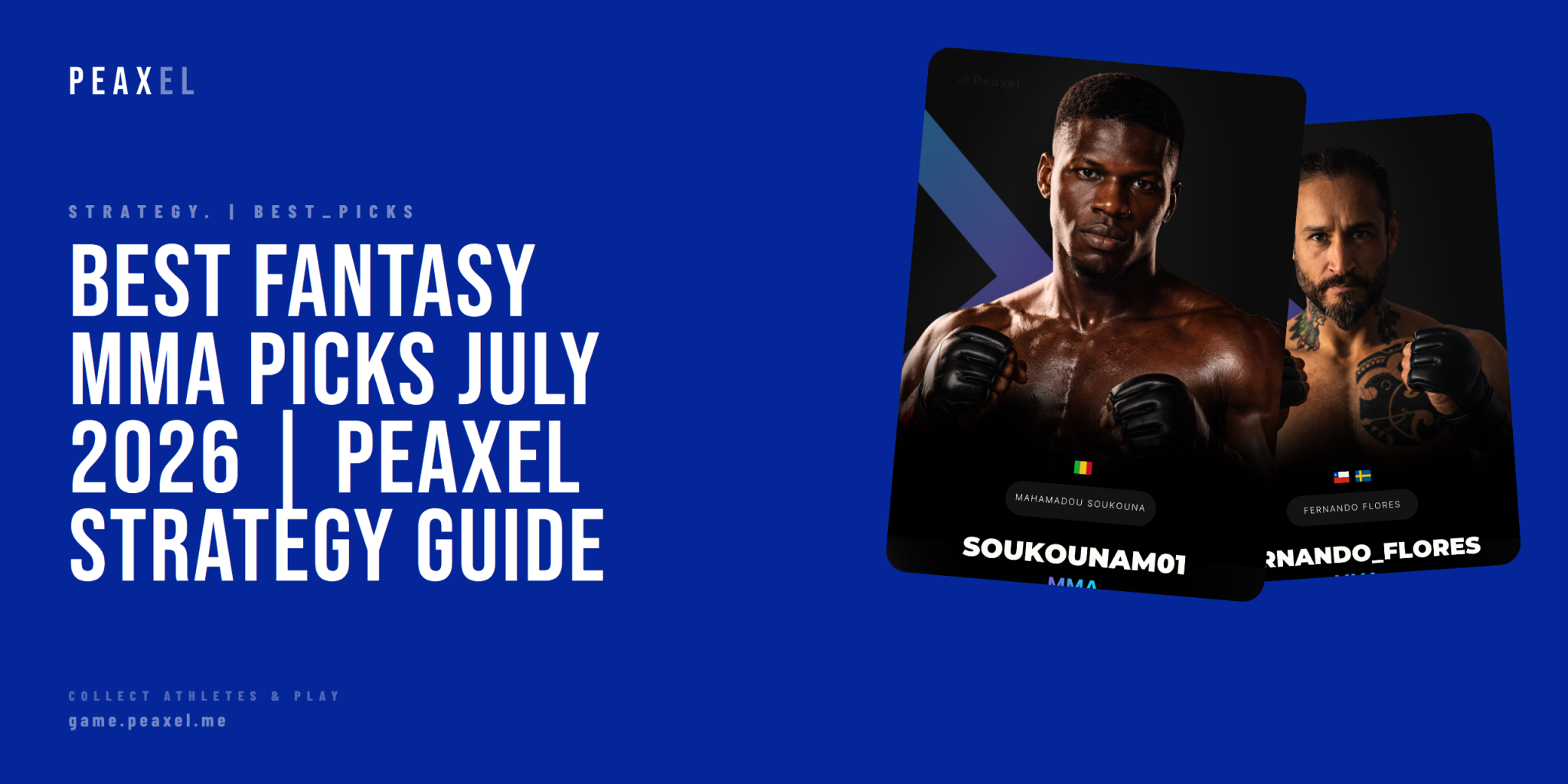 Best Fantasy MMA Picks July 2026 | Peaxel Strategy Guide | Peaxel