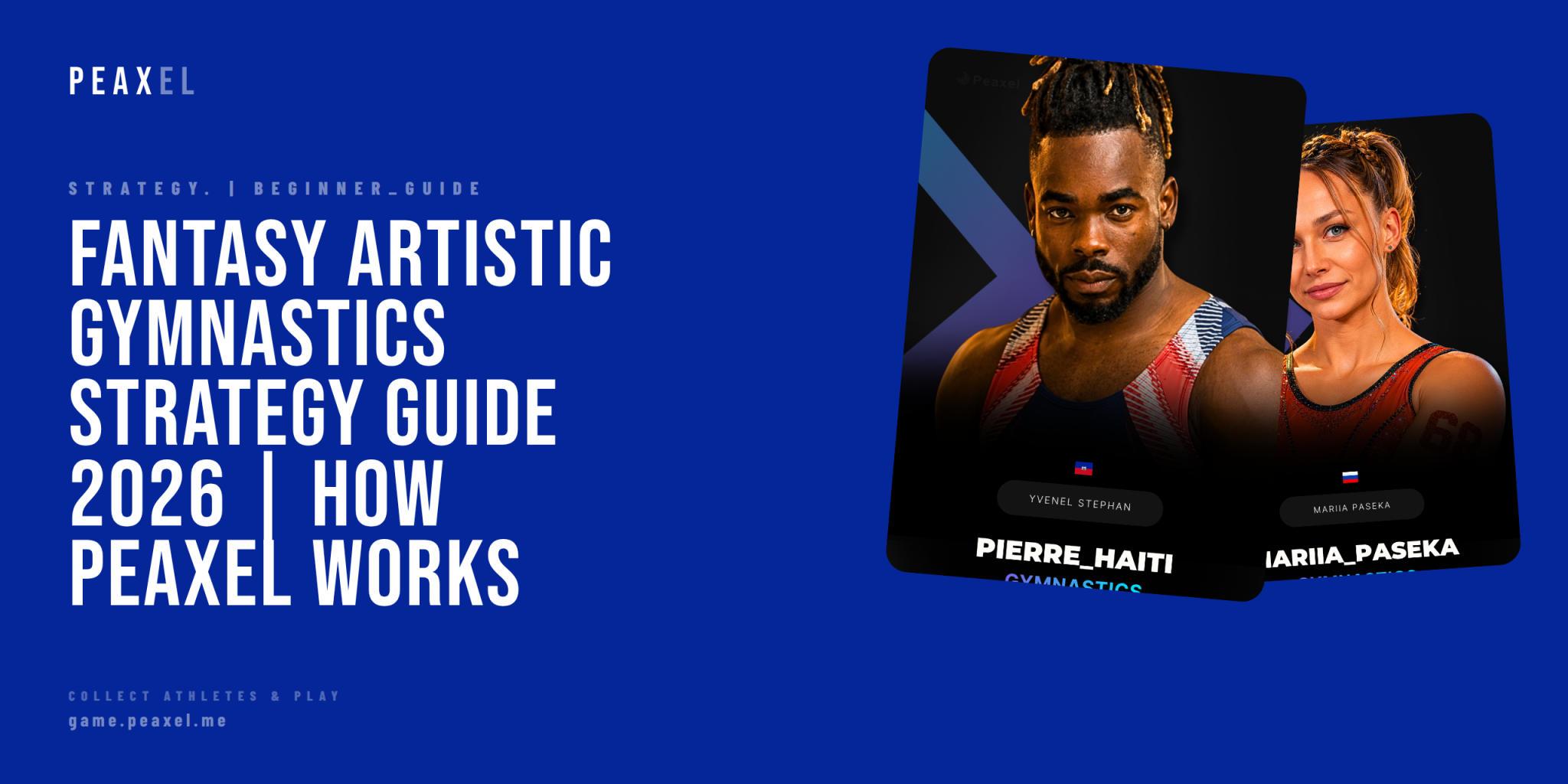 Fantasy Artistic Gymnastics Strategy Guide 2026 | How Peaxel Works | Peaxel
