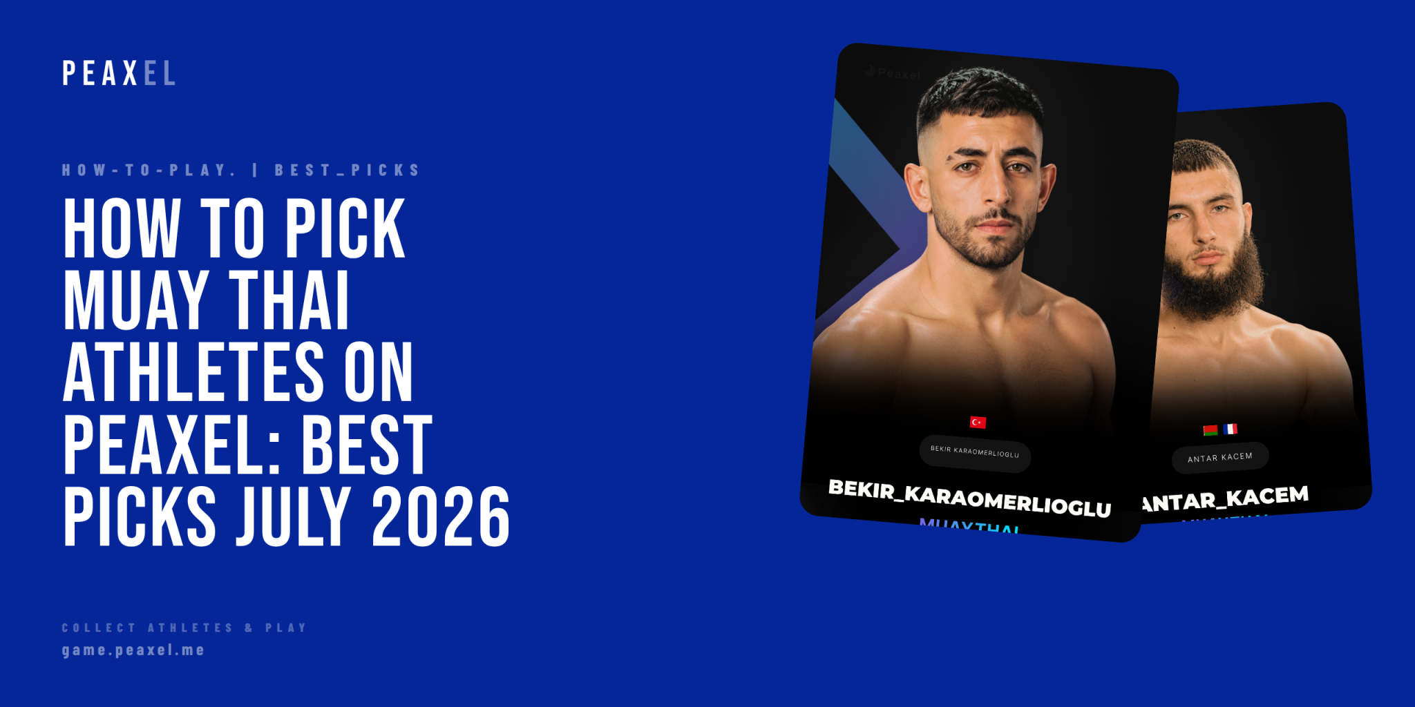 How to Pick Muay Thai Athletes on Peaxel: Best Picks July 2026 | Peaxel