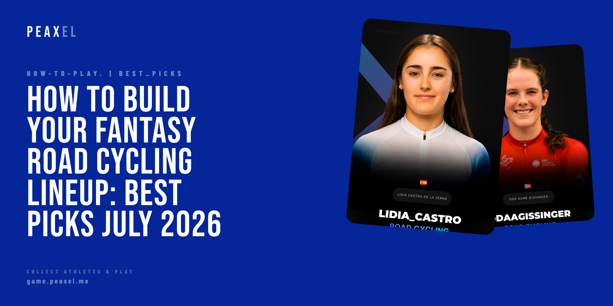 How to Build Your Fantasy Road Cycling Lineup: Best Picks July 2026 | Peaxel