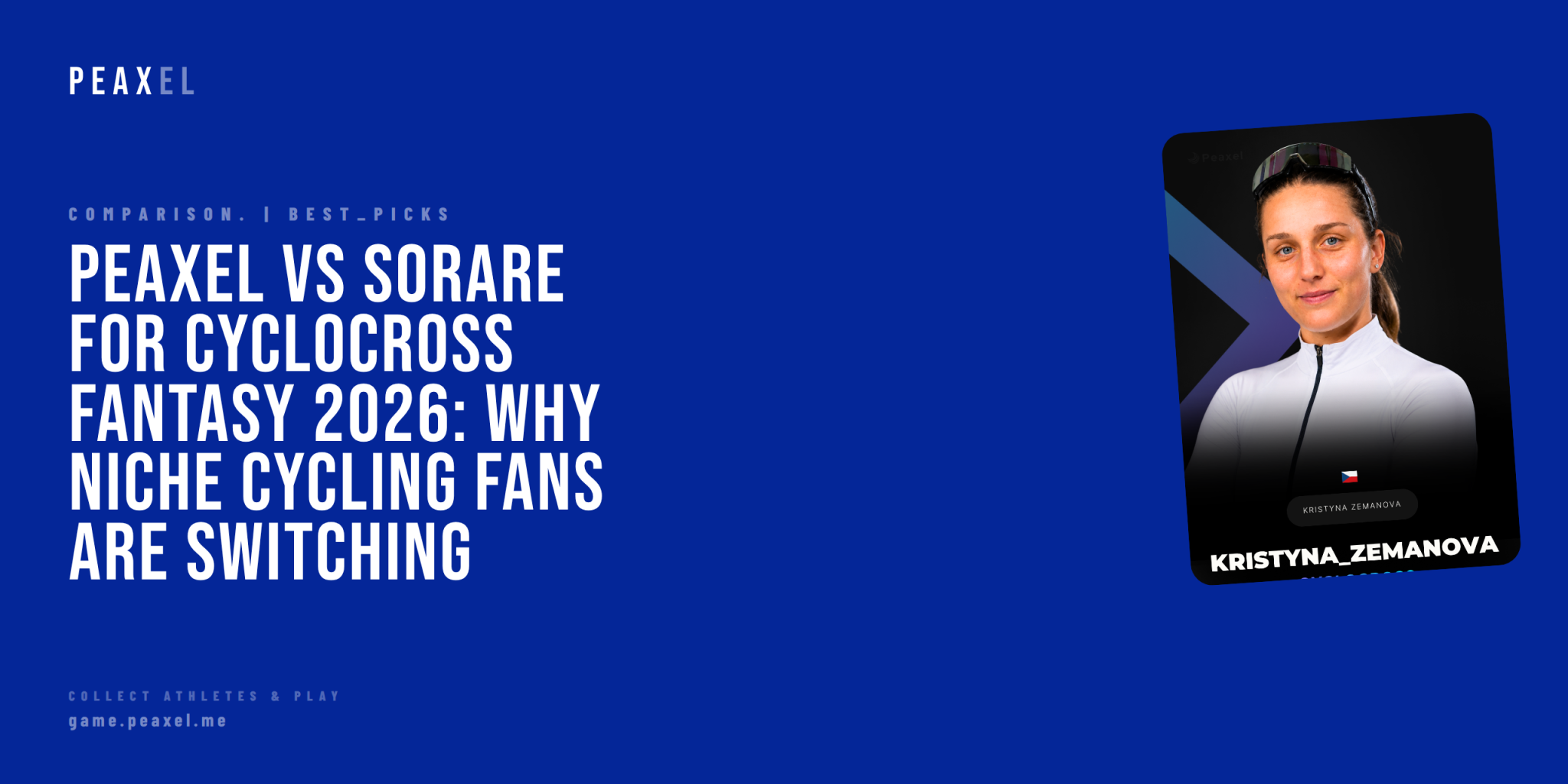 Peaxel vs Sorare for Cyclocross Fantasy 2026: Why Niche Cycling Fans Are Switching | Peaxel