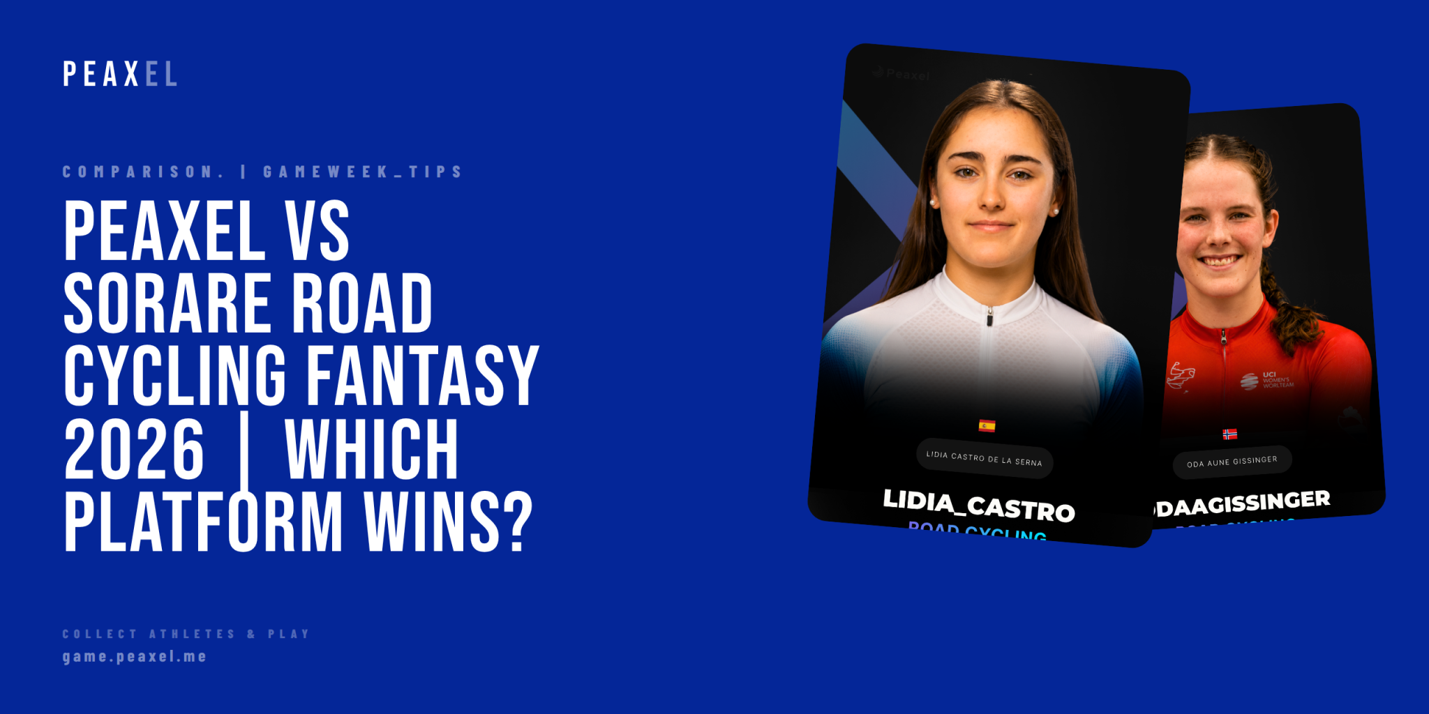 Peaxel vs Sorare Road Cycling Fantasy 2026 | Which Platform Wins? | Peaxel