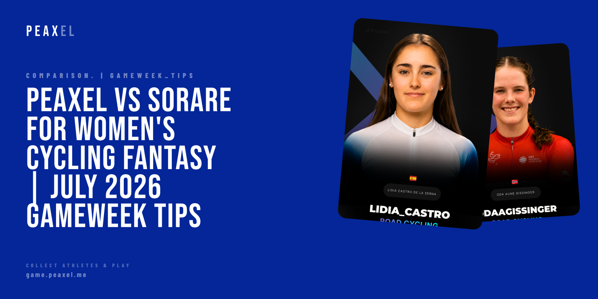 Peaxel vs Sorare for Women's Cycling Fantasy | July 2026 Gameweek Tips | Peaxel