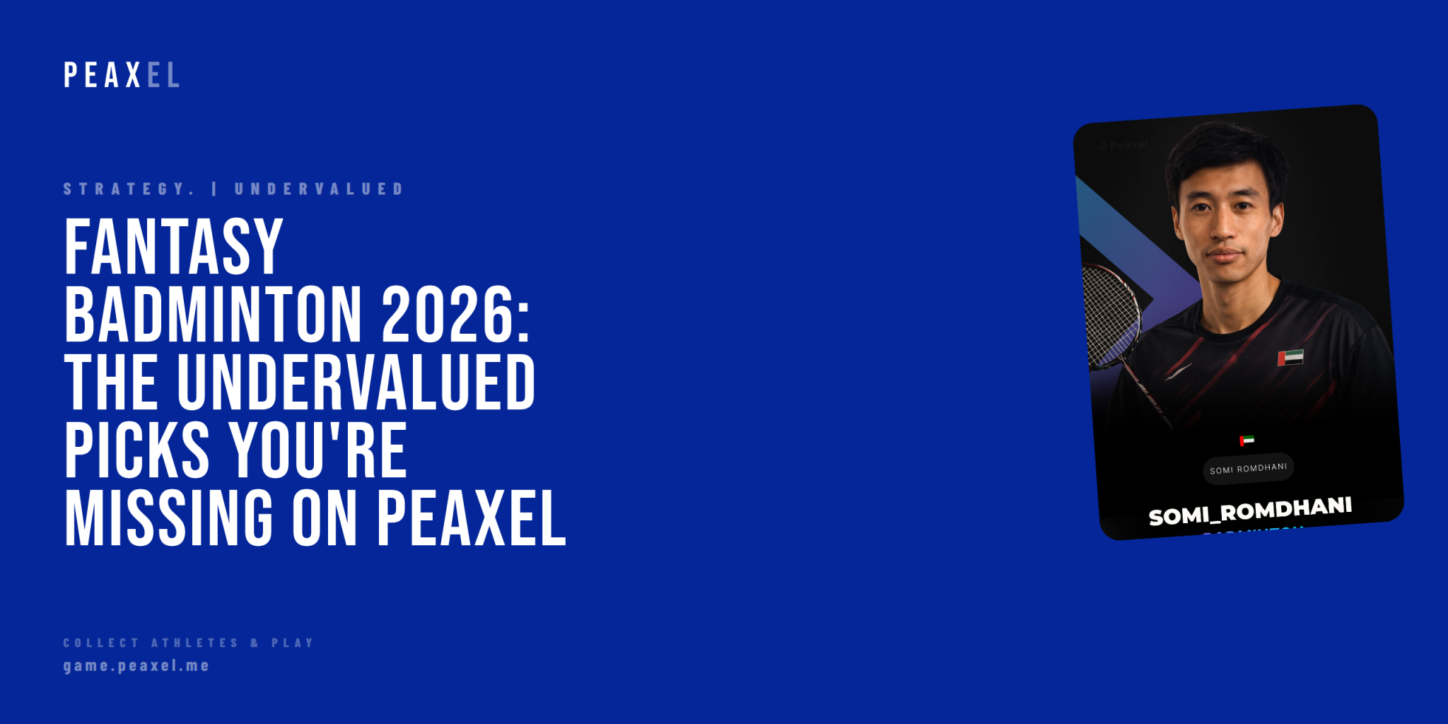 Fantasy Badminton 2026: The Undervalued Picks You're Missing on Peaxel | Peaxel