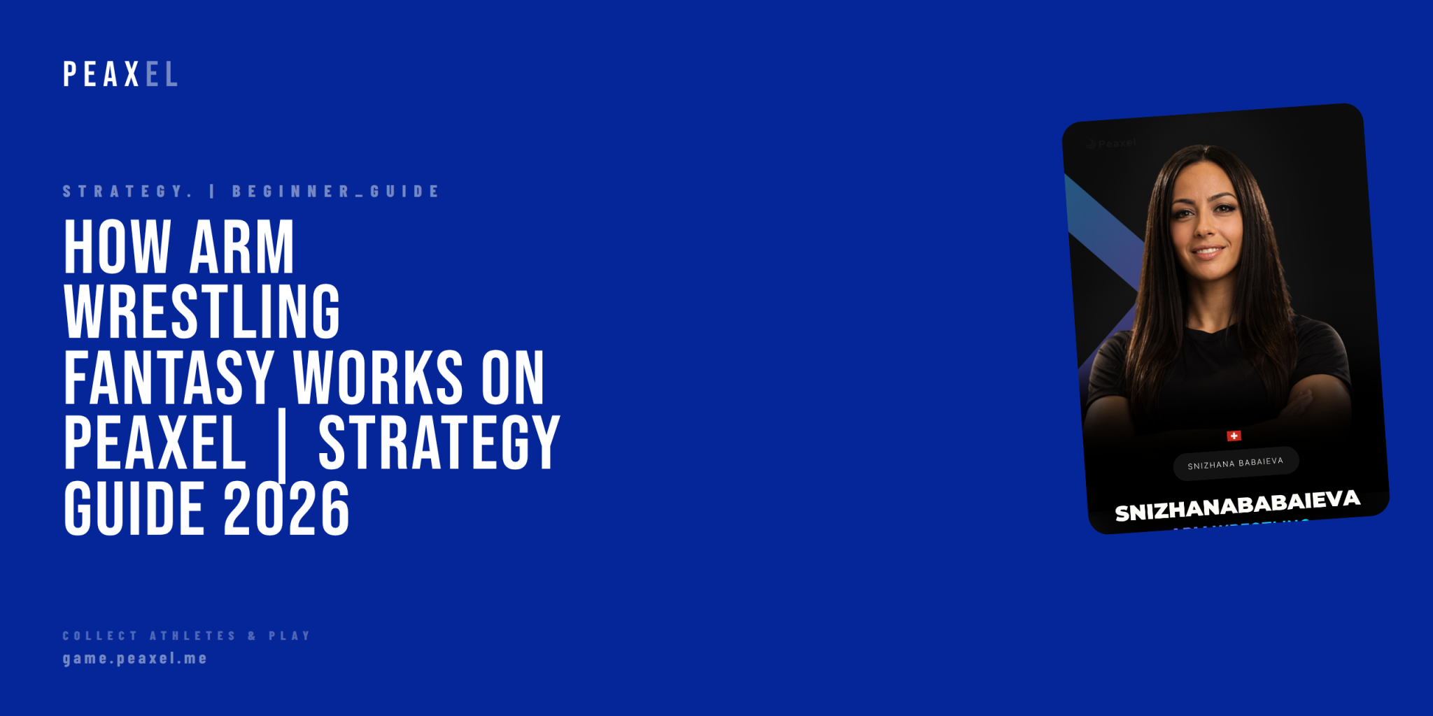 How Arm Wrestling Fantasy Works on Peaxel | Strategy Guide 2026 | Peaxel