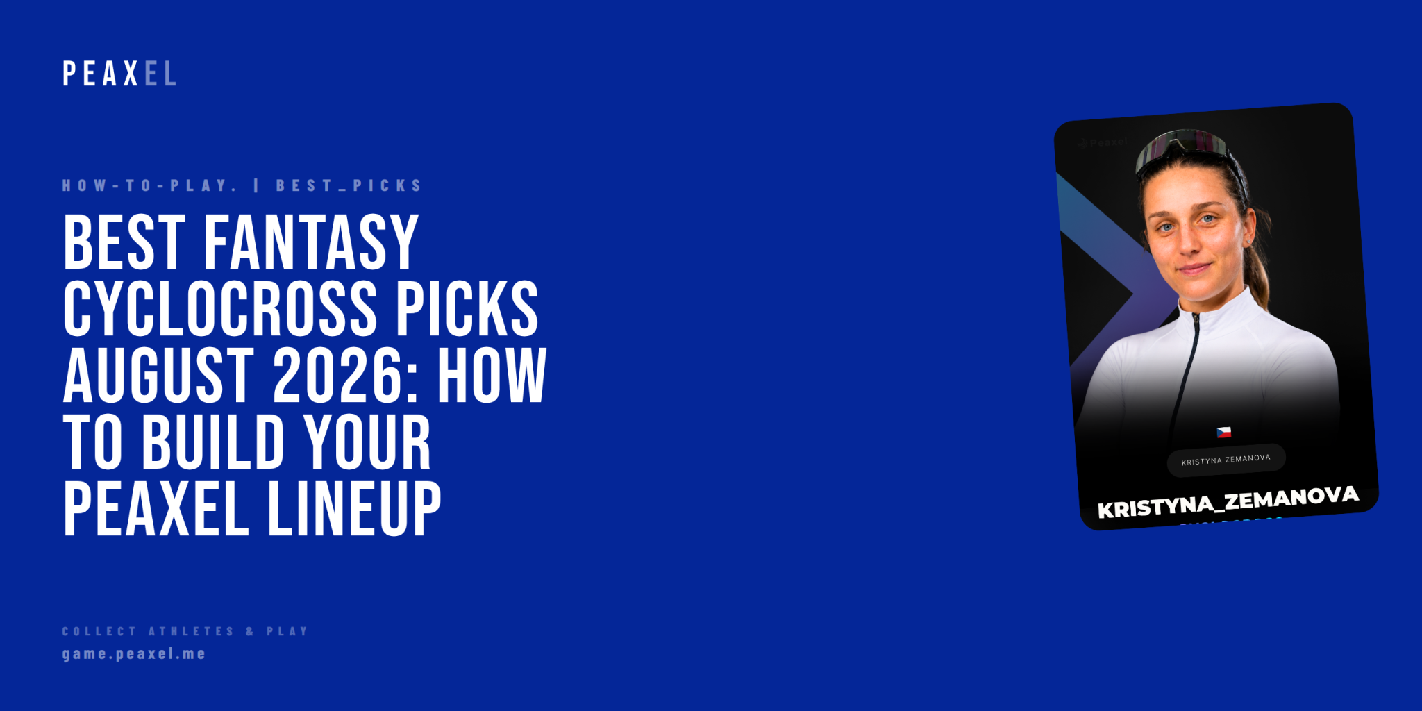 Best Fantasy Cyclocross Picks August 2026: How to Build Your Peaxel Lineup | Peaxel