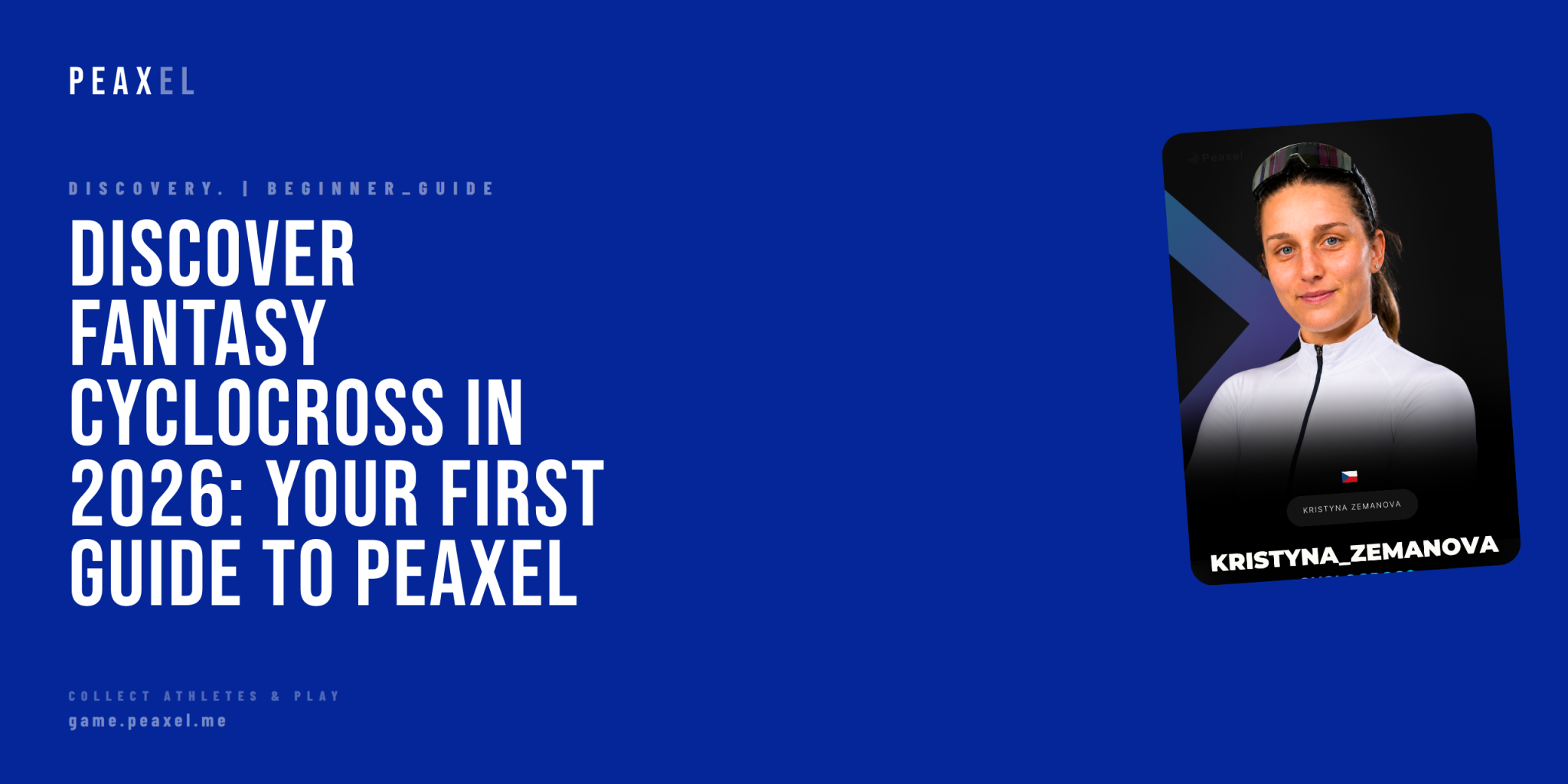 Discover Fantasy Cyclocross in 2026: Your First Guide to Peaxel | Peaxel