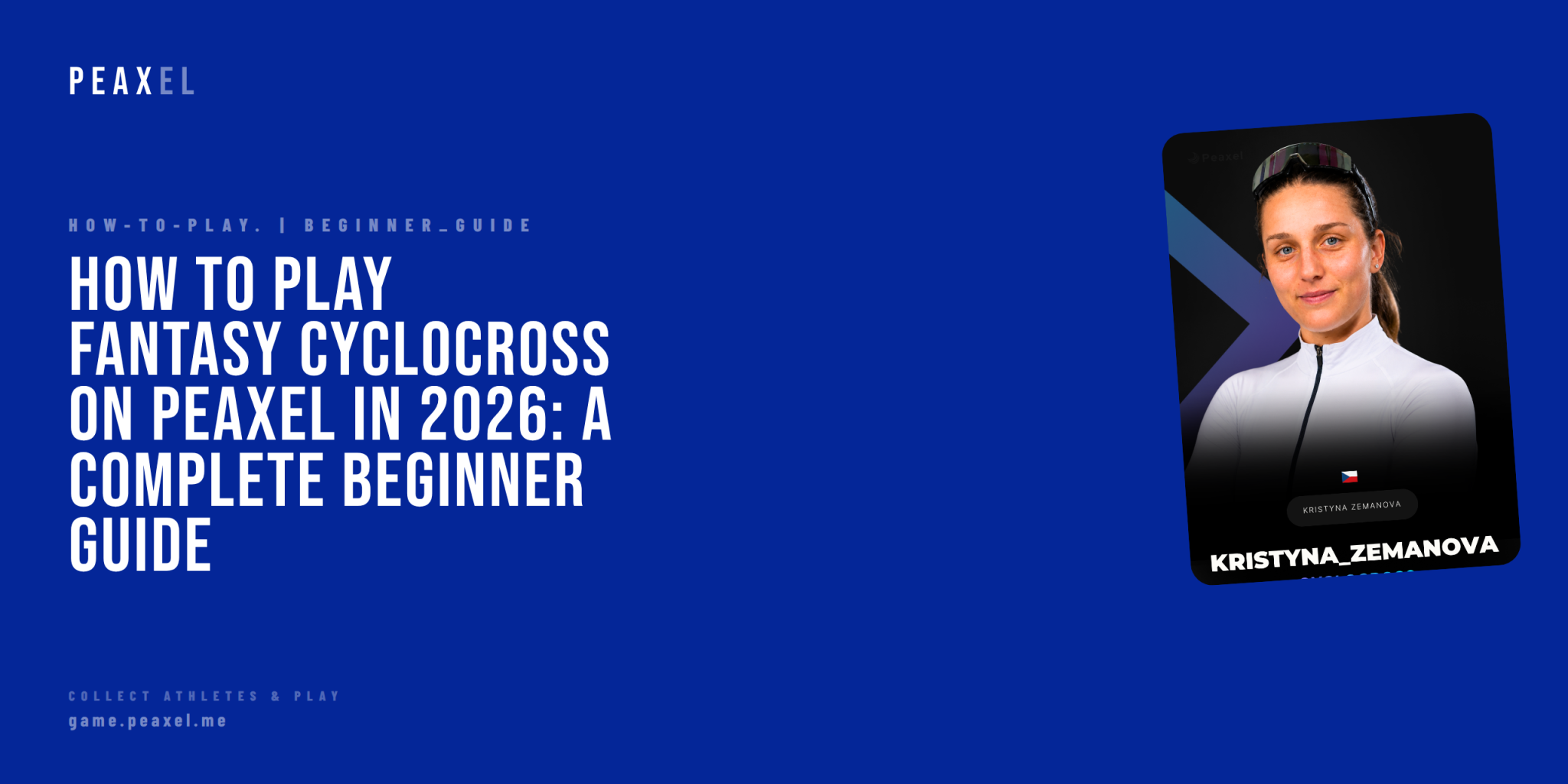 How to Play Fantasy Cyclocross on Peaxel in 2026: A Complete Beginner Guide | Peaxel