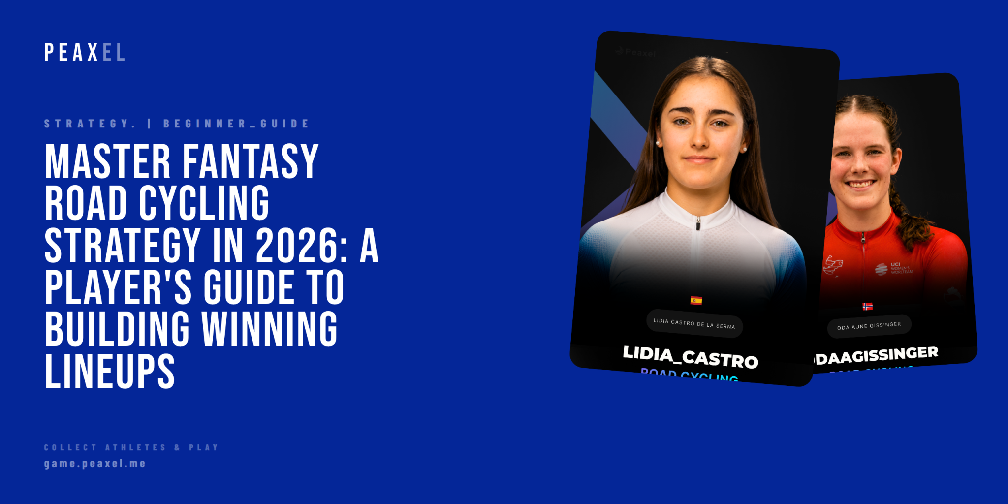 Master Fantasy Road Cycling Strategy in 2026: A Player's Guide to Building Winning Lineups | Peaxel