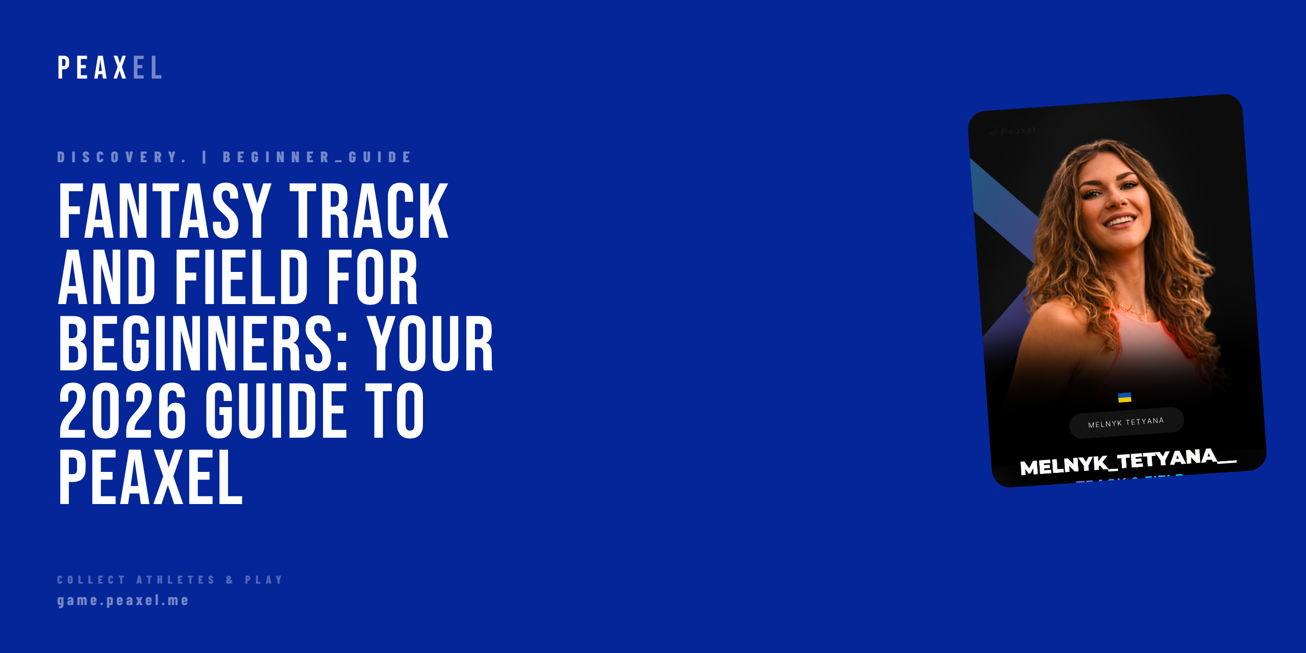 Fantasy Track and Field for Beginners: Your 2026 Guide to Peaxel | Peaxel