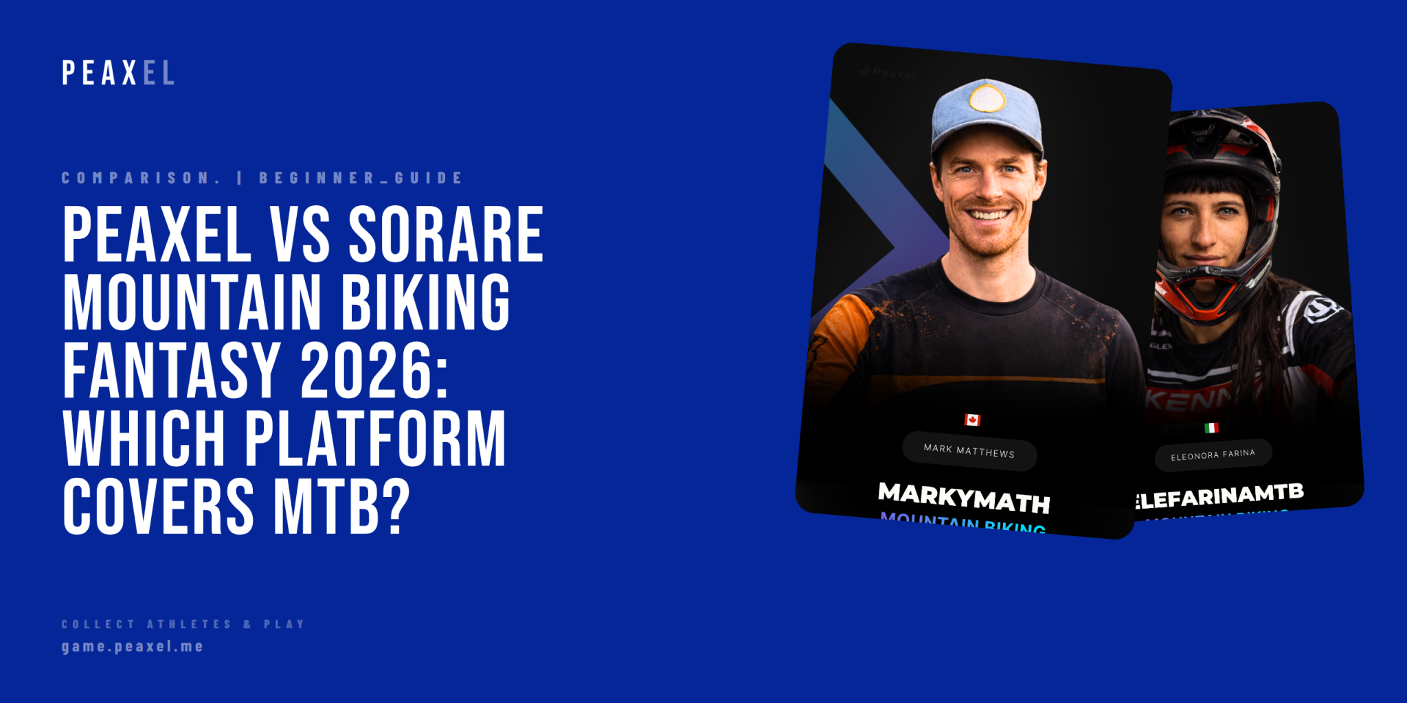 Peaxel vs Sorare Mountain Biking Fantasy 2026: Which Platform Covers MTB? | Peaxel