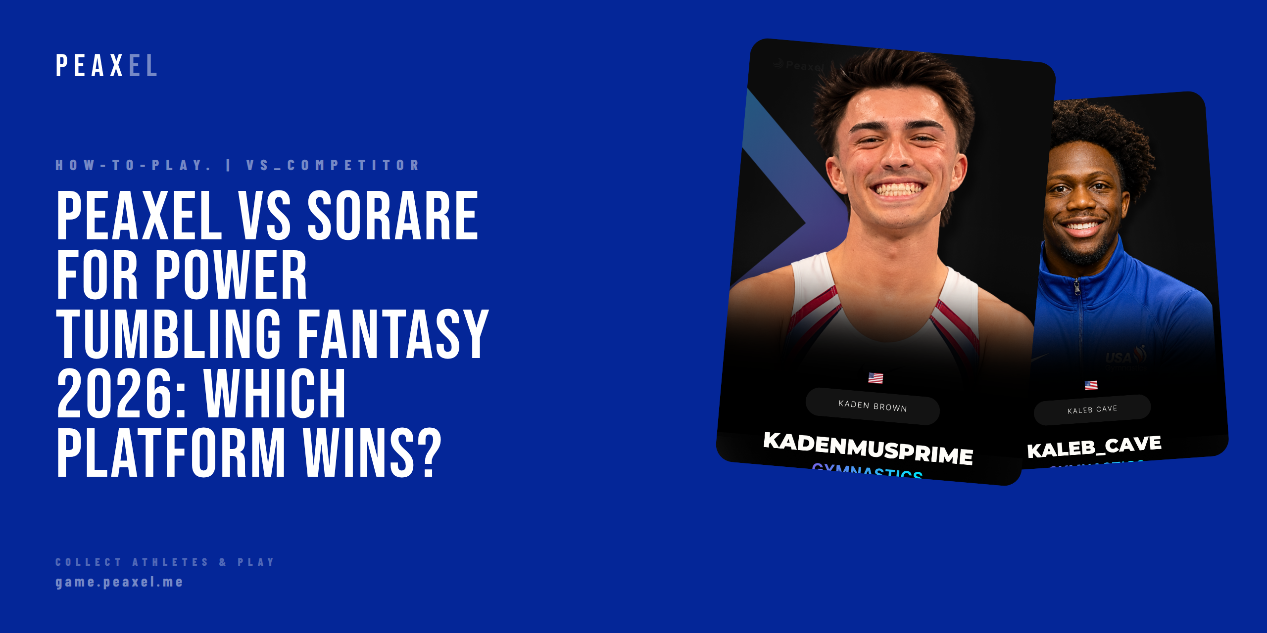 Peaxel vs Sorare for Power Tumbling Fantasy 2026: Which Platform Wins? | Peaxel