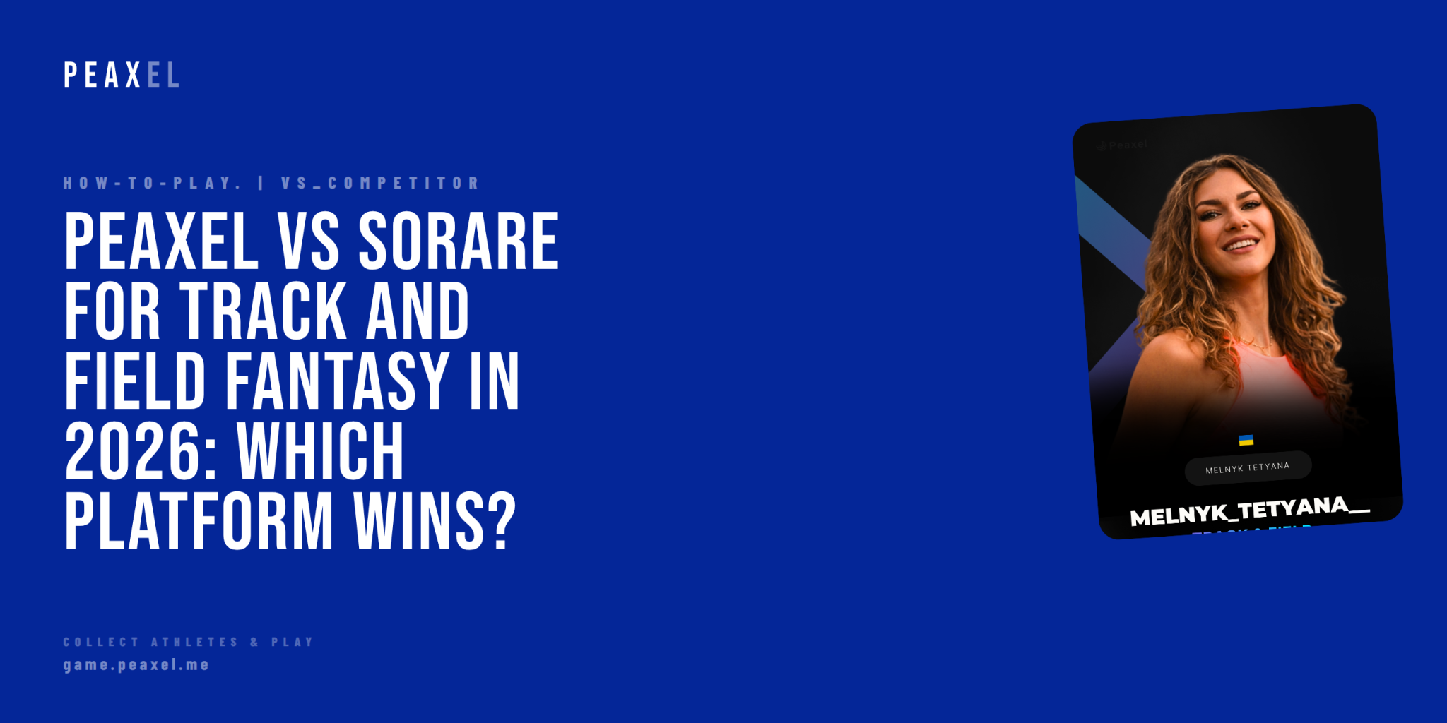 Peaxel vs Sorare for Track and Field Fantasy in 2026: Which Platform Wins? | Peaxel