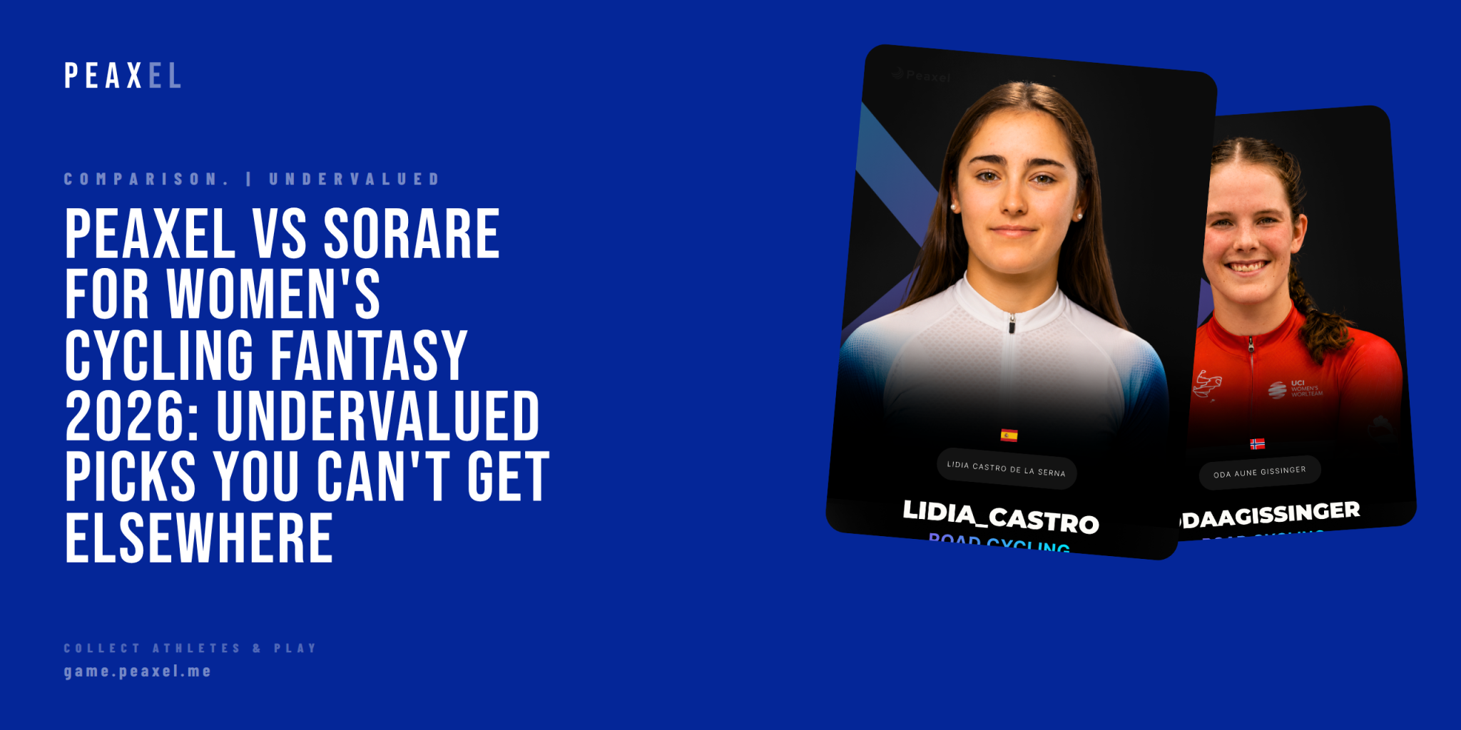 Peaxel vs Sorare for Women's Cycling Fantasy 2026: Undervalued Picks You Can't Get Elsewhere | Peaxel