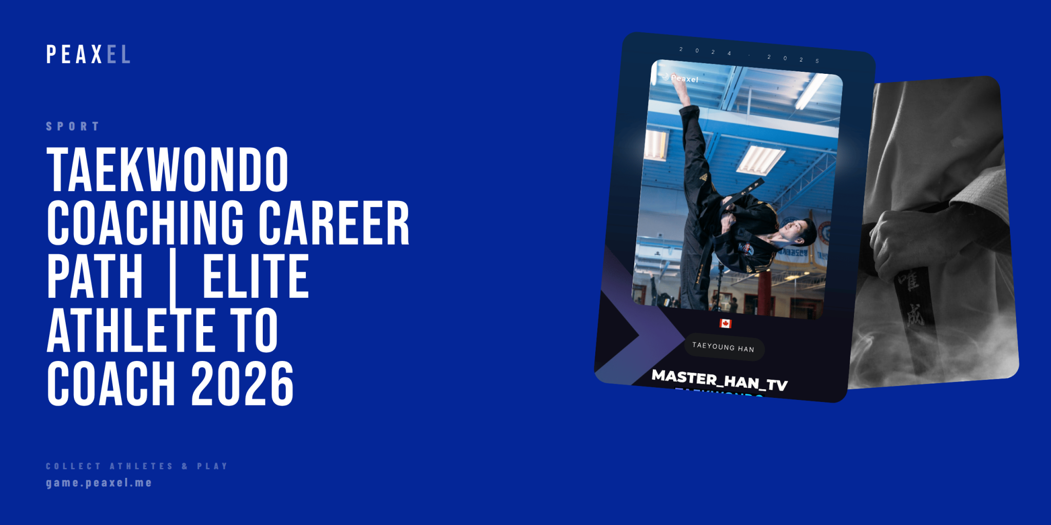 From Korean Champion to Canadian Coach: The Taekwondo Coaching Pathway Explained | Peaxel