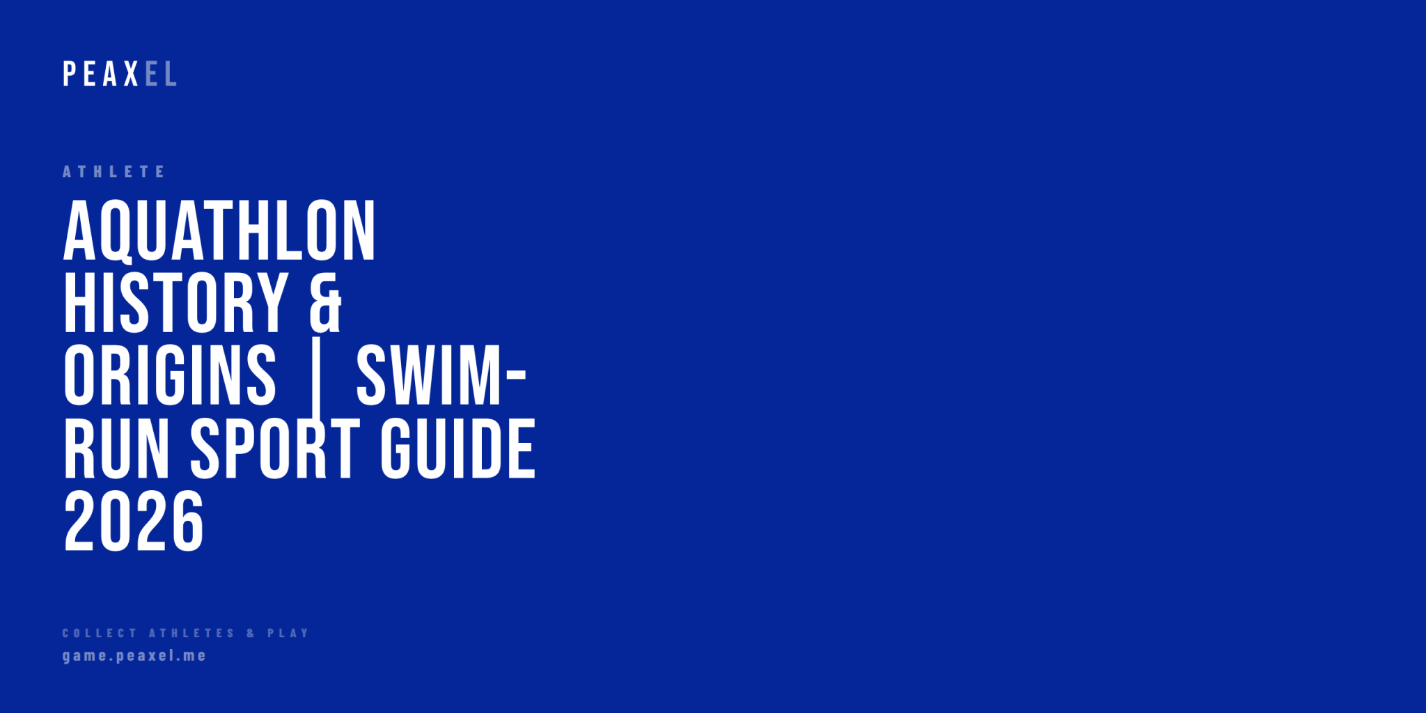Aquathlon History & Origins | The Swim-Run Sport Explained | Peaxel