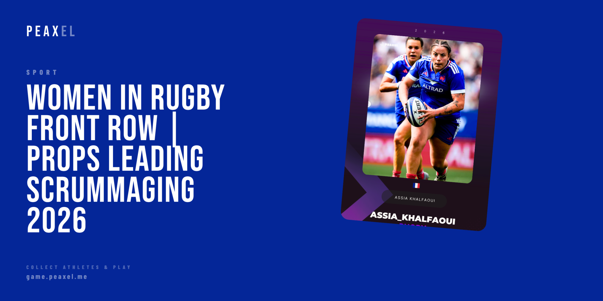 Women Dominating Rugby's Front Row: The Props and Hookers Redefining Scrummaging | Peaxel