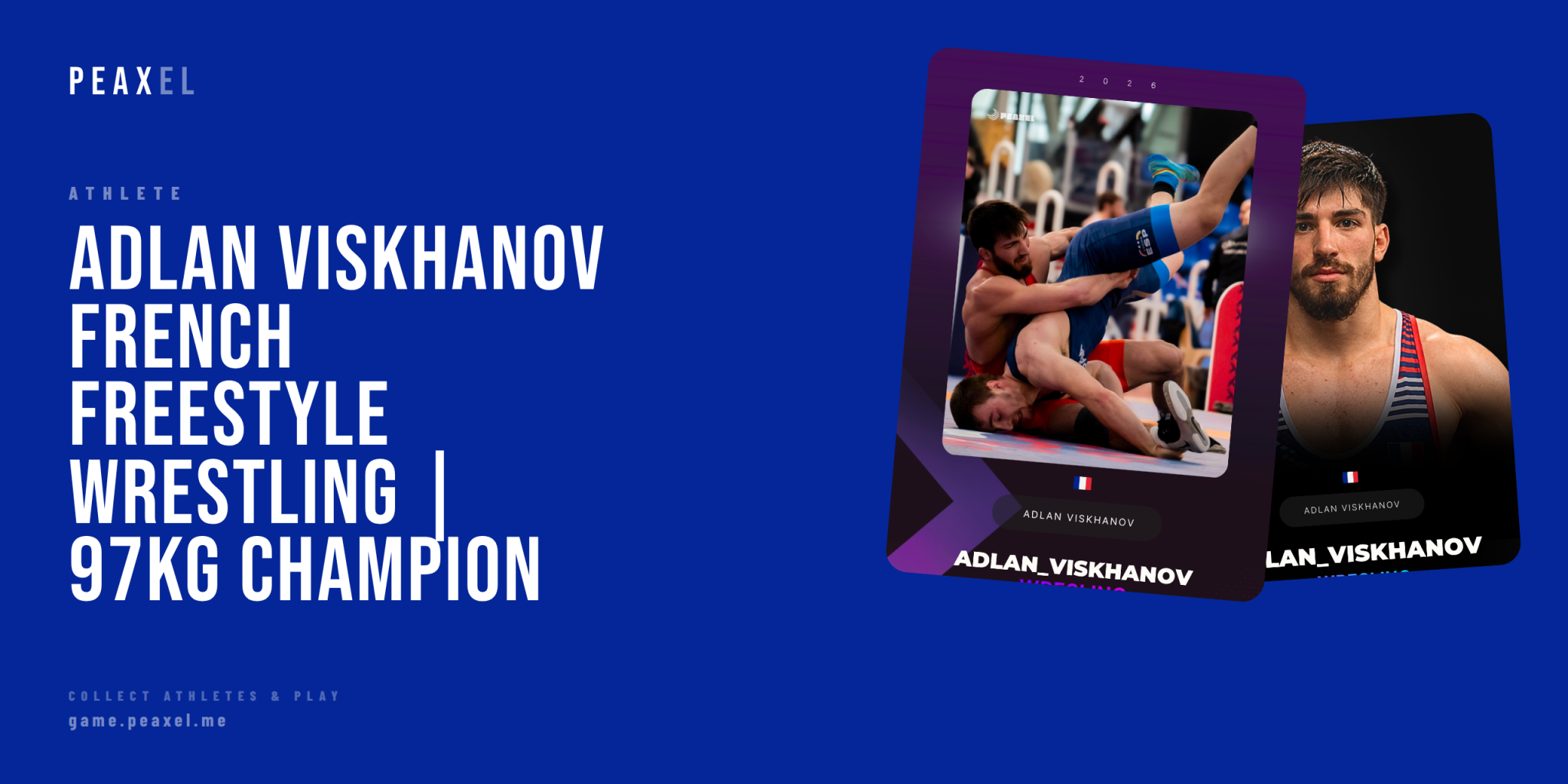 Adlan Viskhanov: France's Rising Freestyle Wrestling Force at 97kg | Peaxel