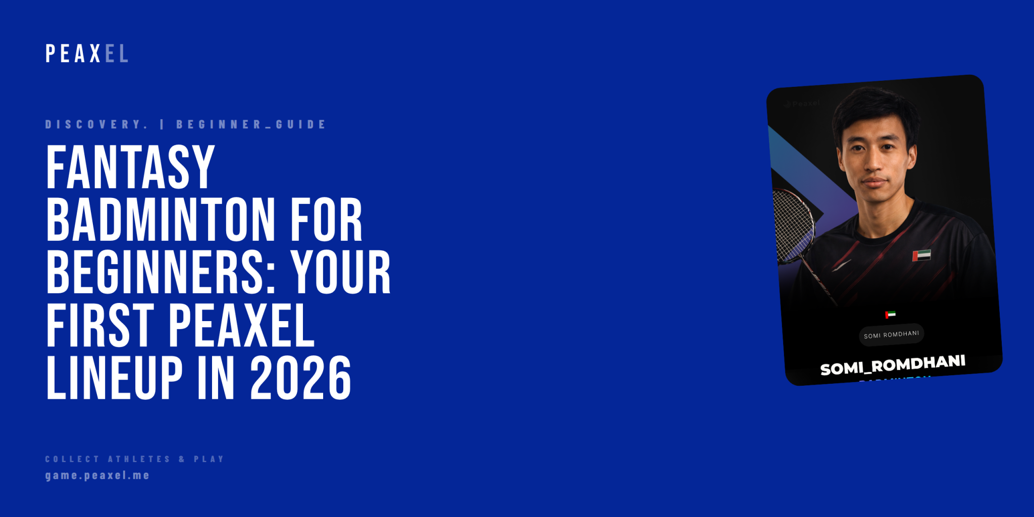 Fantasy Badminton for Beginners: Your First Peaxel Lineup in 2026 | Peaxel
