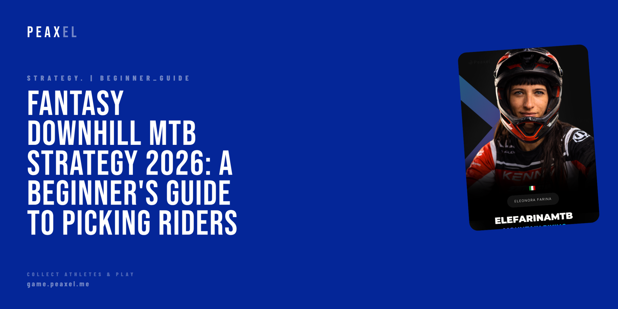 Fantasy Downhill MTB Strategy 2026: A Beginner's Guide to Picking Riders | Peaxel