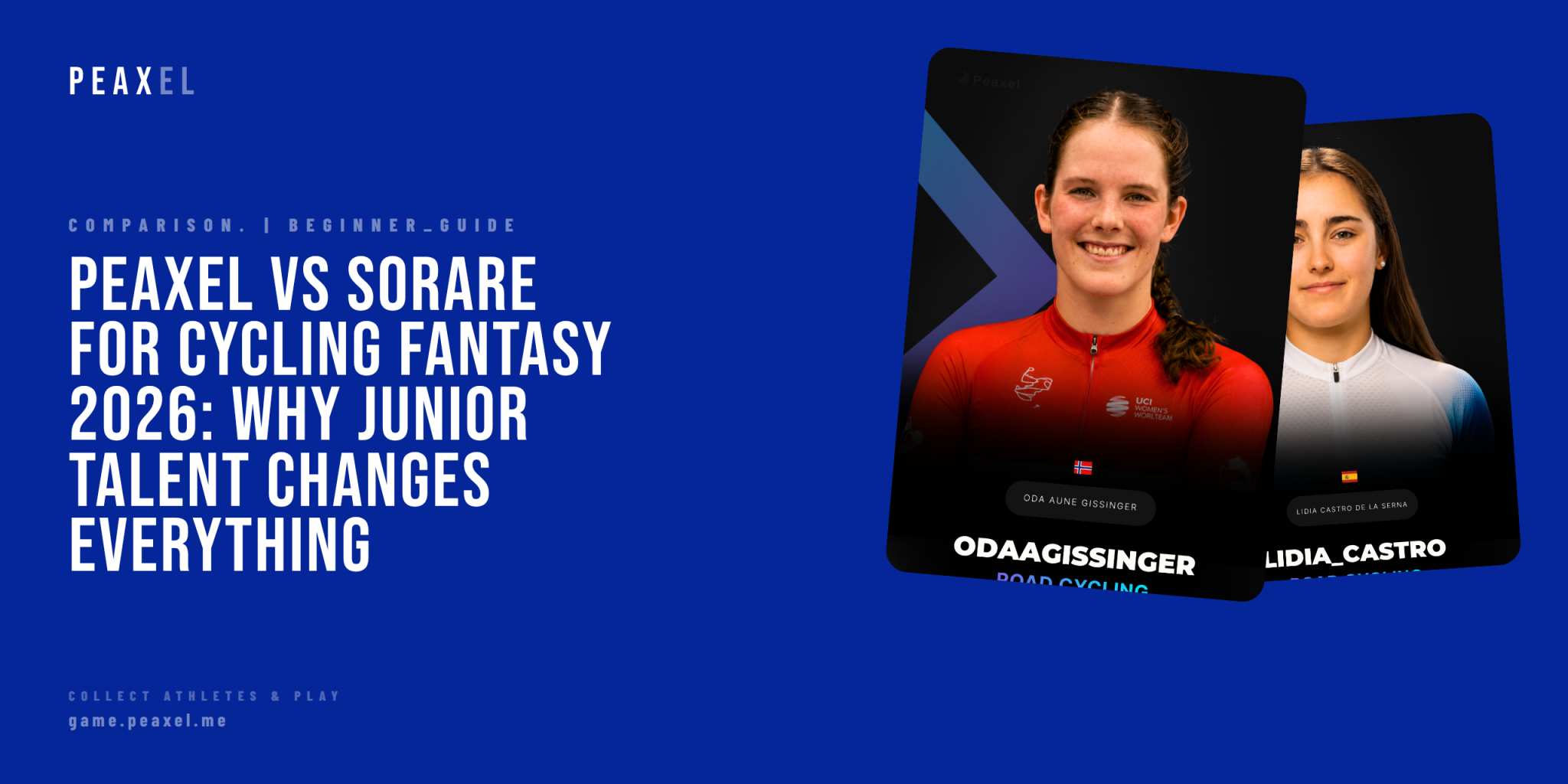 Peaxel vs Sorare for Cycling Fantasy 2026: Why Junior Talent Changes Everything | Peaxel