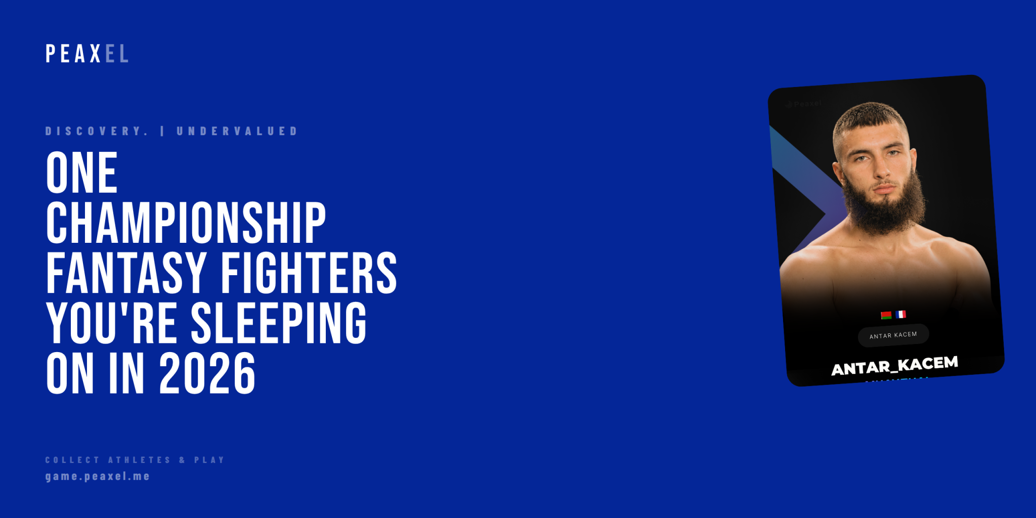 ONE Championship Fantasy Fighters You're Sleeping On in 2026 | Peaxel